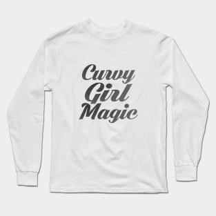 Curvy Girl Magic Long Sleeve T-Shirt